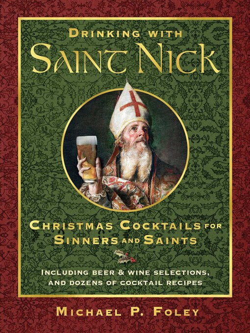 Title details for Drinking with Saint Nick by Michael P. Foley - Wait list